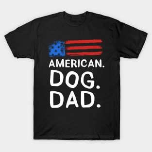 American Dog Dad T-Shirt